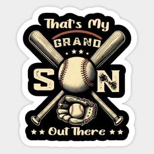 That's My Grandson Out There Sticker